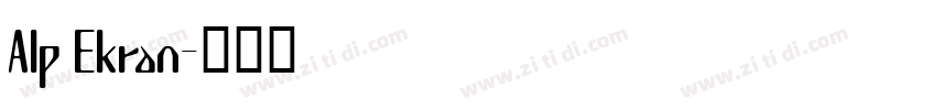 Alp Ekran字体转换